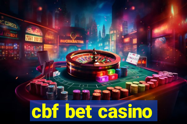 cbf bet casino